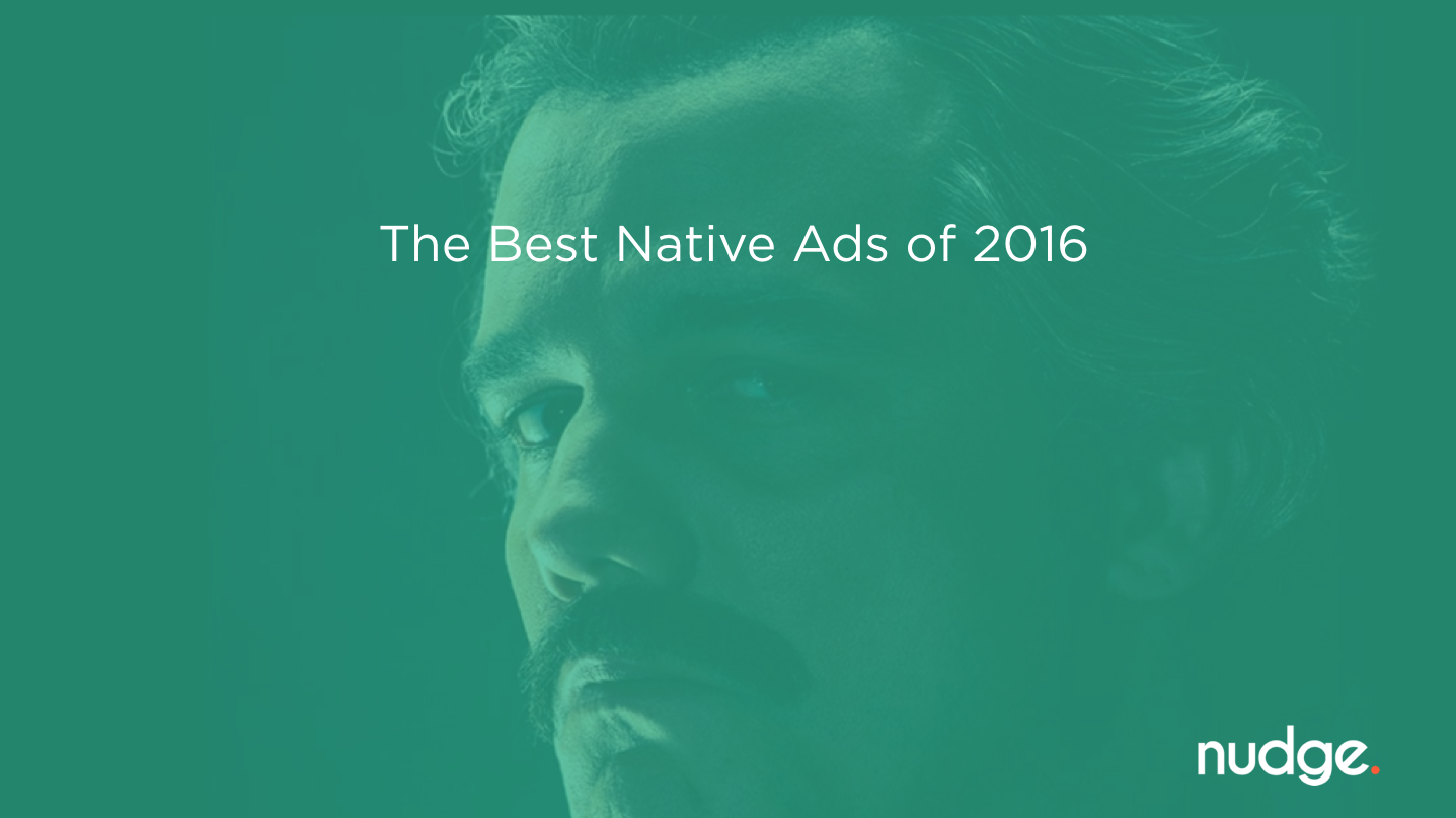 The Best Native Ads of 2016